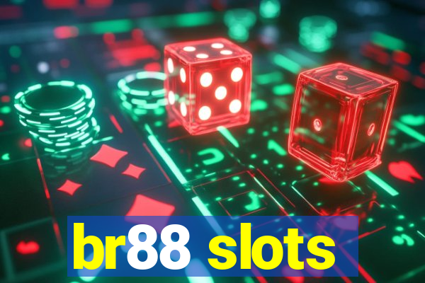 br88 slots