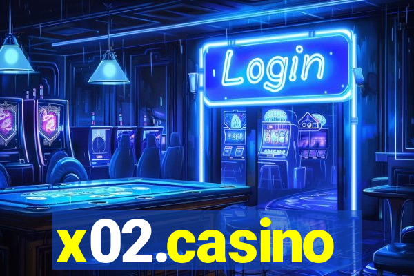 x02.casino