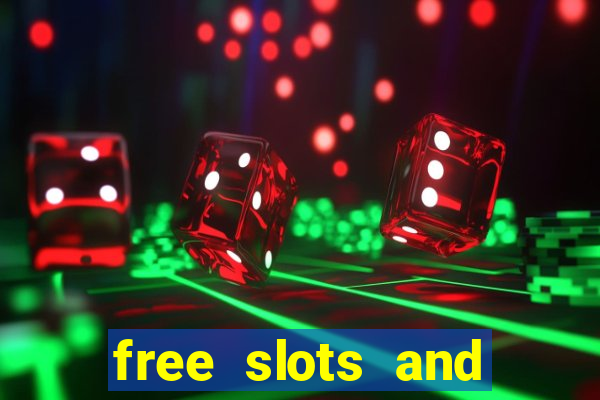 free slots and casino games