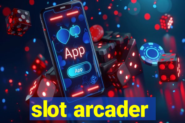 slot arcader