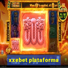 xxebet plataforma