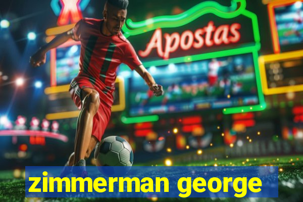 zimmerman george