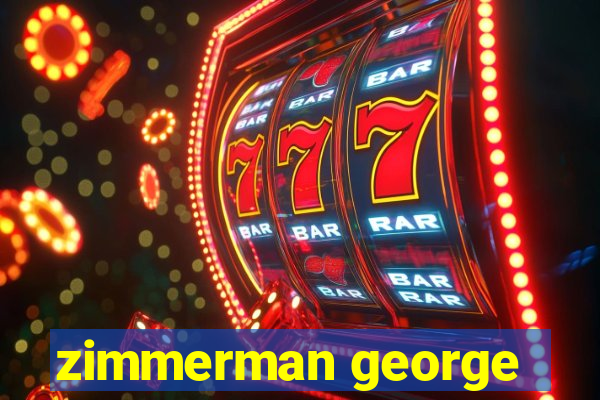 zimmerman george