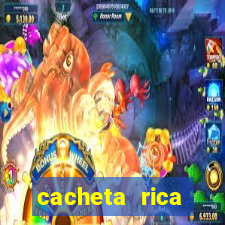 cacheta rica dinheiro real