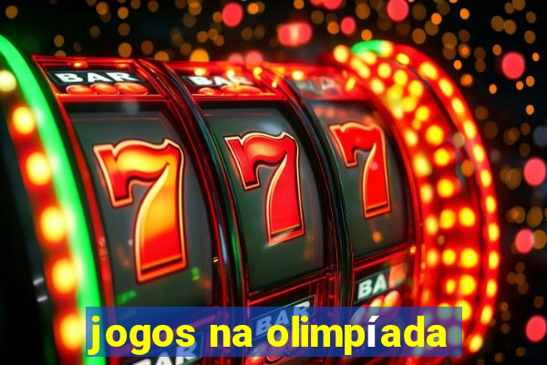 jogos na olimpíada