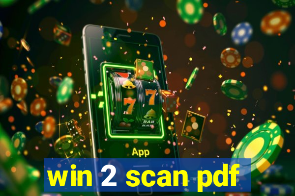 win 2 scan pdf