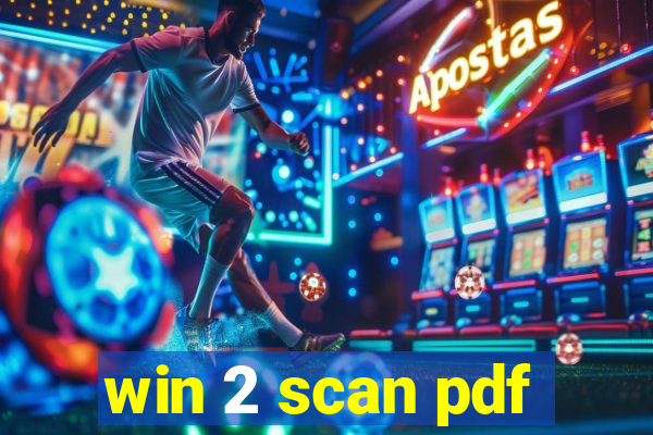 win 2 scan pdf