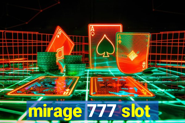 mirage 777 slot