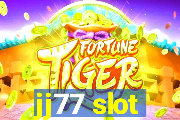 jj77 slot