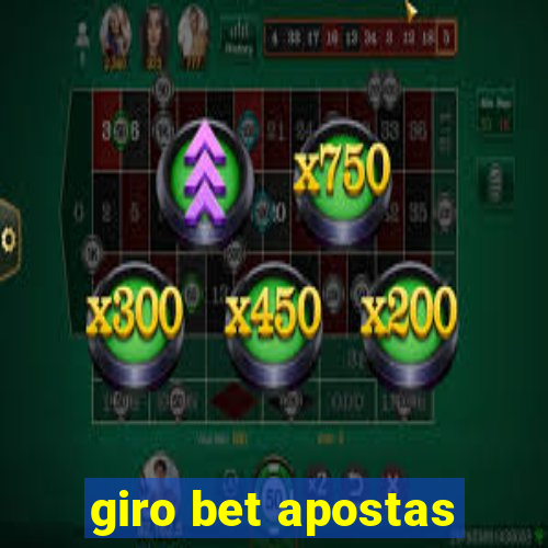 giro bet apostas