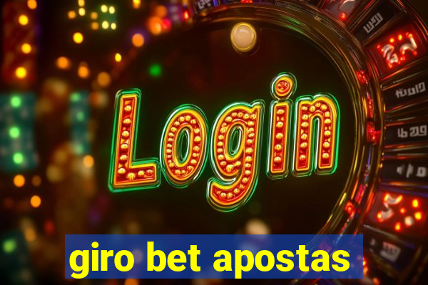 giro bet apostas