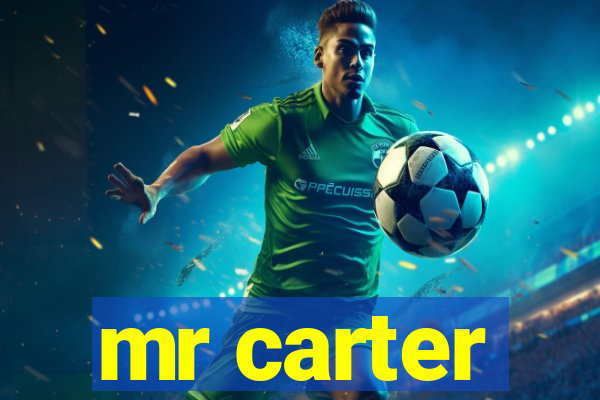 mr carter