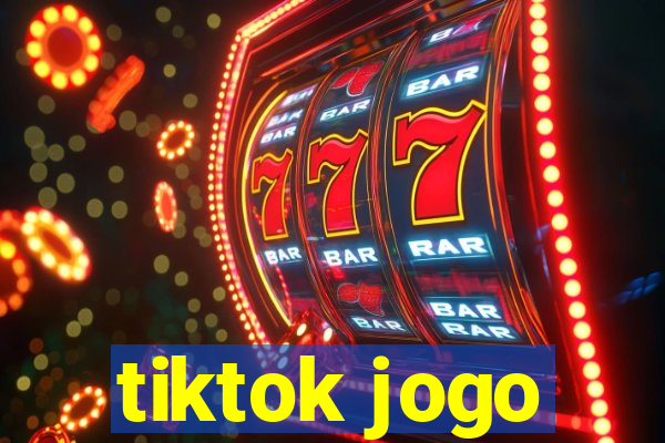 tiktok jogo