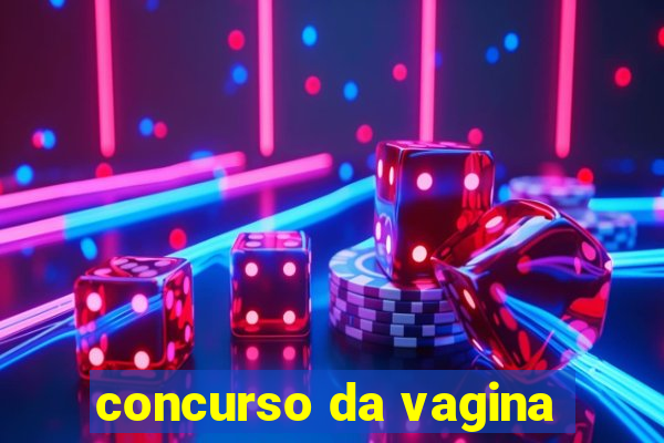 concurso da vagina