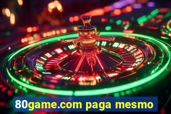 80game.com paga mesmo