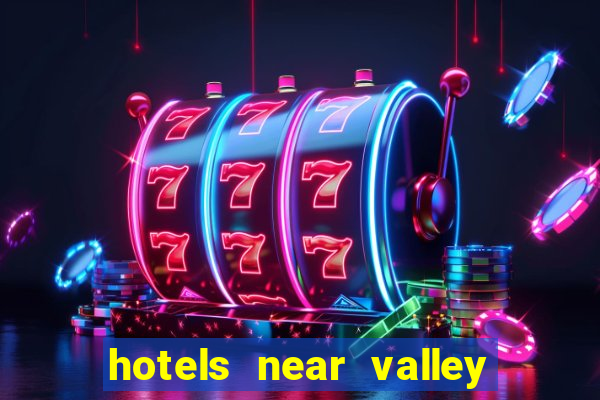 hotels near valley view casino center