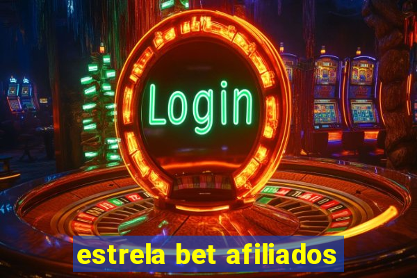 estrela bet afiliados