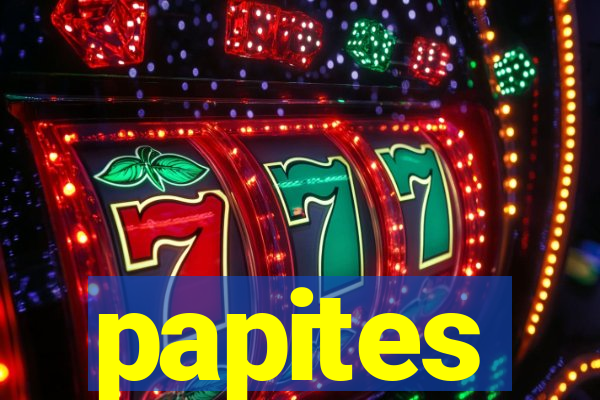 papites