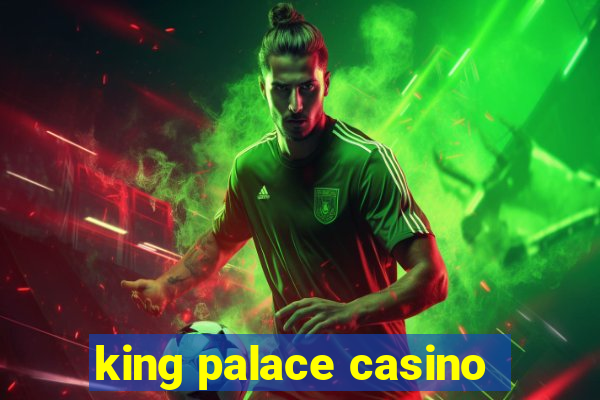 king palace casino