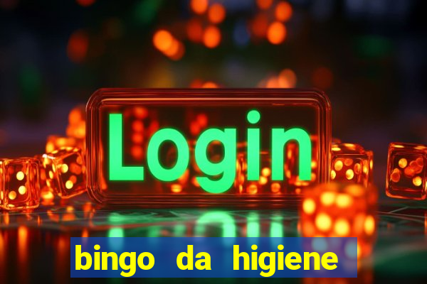 bingo da higiene para imprimir