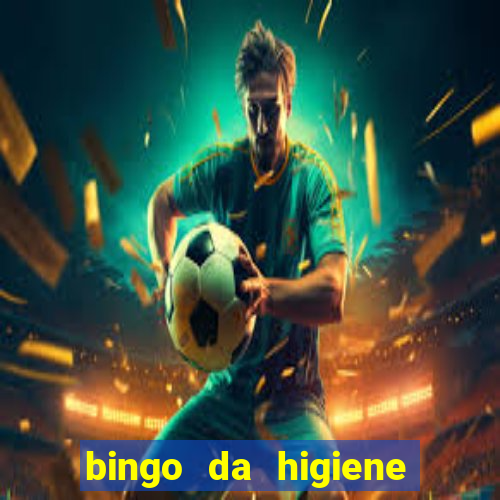 bingo da higiene para imprimir