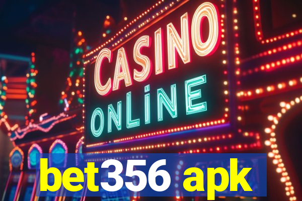 bet356 apk