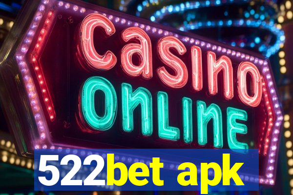 522bet apk