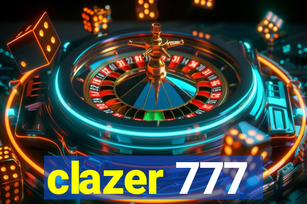 clazer 777