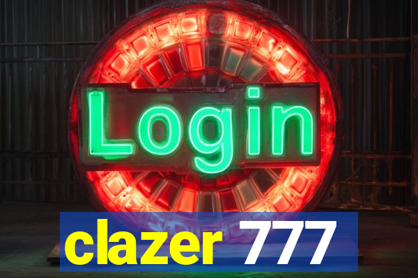 clazer 777