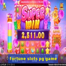 fortune slots pg game