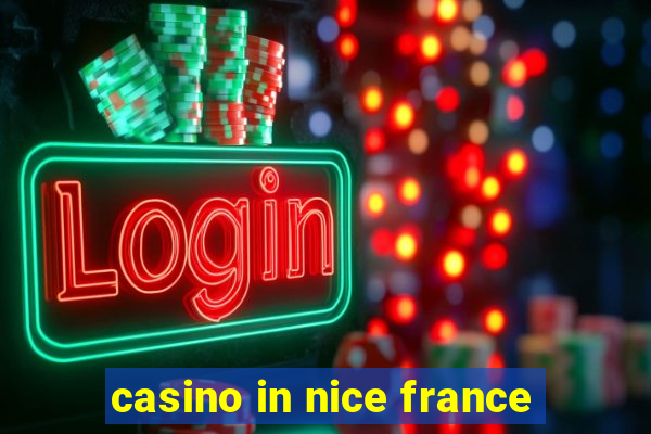 casino in nice france