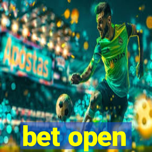 bet open