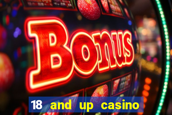 18 and up casino san diego