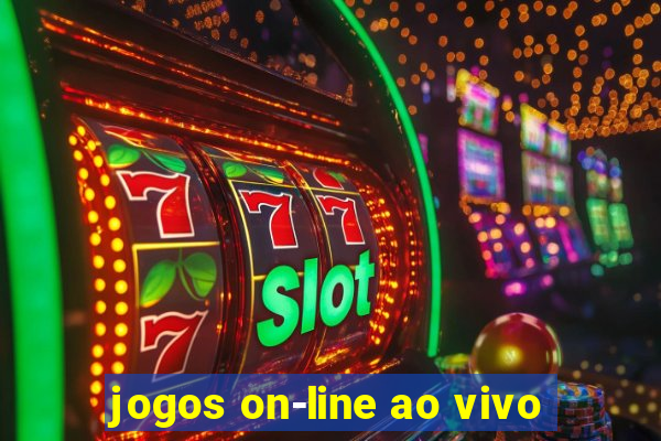 jogos on-line ao vivo