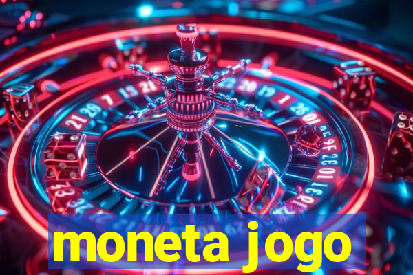 moneta jogo