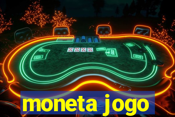 moneta jogo