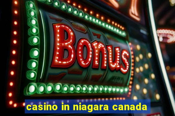 casino in niagara canada