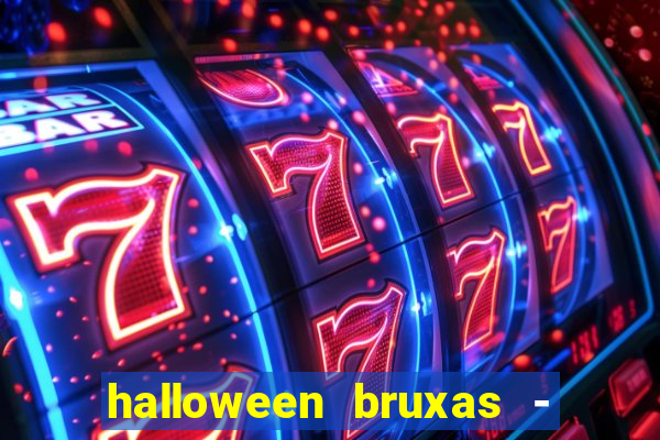 halloween bruxas - slots 777 apk