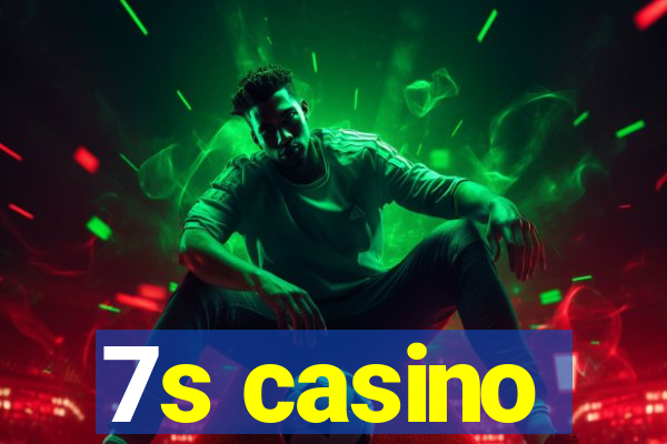 7s casino