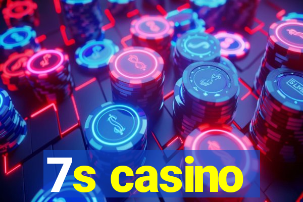 7s casino