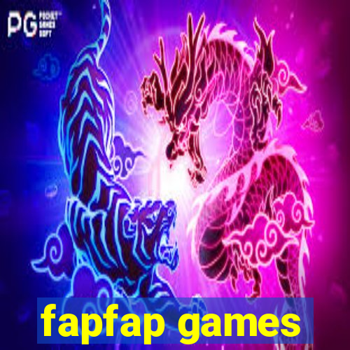 fapfap games