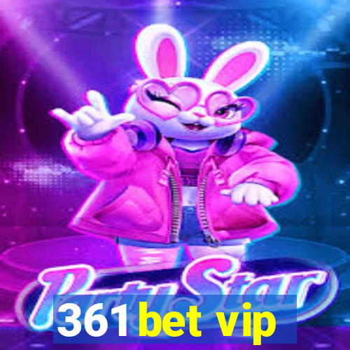 361 bet vip