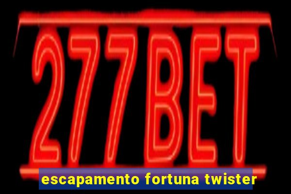 escapamento fortuna twister