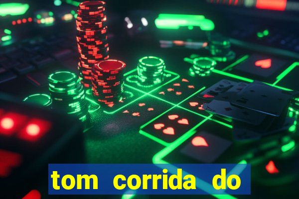 tom corrida do ouro dinheiro infinito