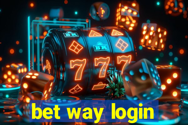 bet way login