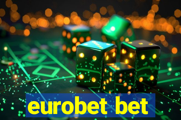 eurobet bet