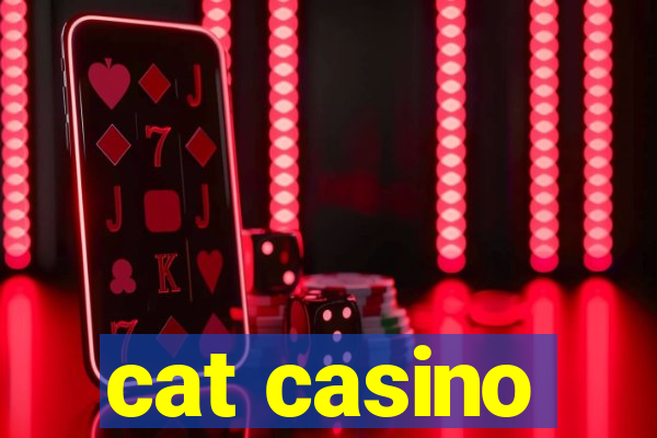 cat casino