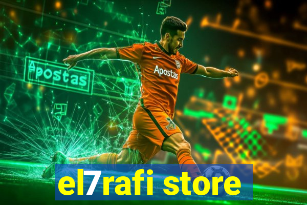 el7rafi store