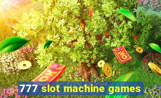 777 slot machine games