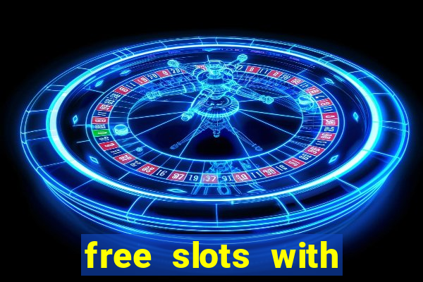 free slots with bonus and free spins